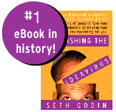 Unleashing The Ideavirus, by Seth Godin