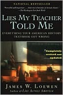 Lies My Teacher Told Me, James W. Loewen